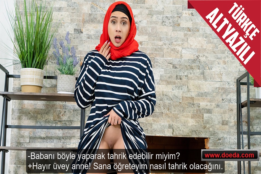 Türbanlı Üvey Annesine Babasını Tahrik Etme Tüyoları Verdi